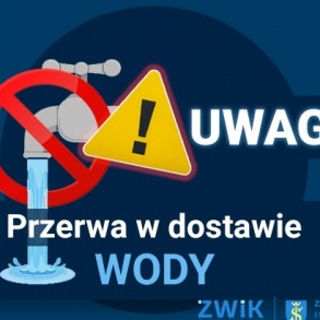 Mieszkańcy Krzęcina ulice : św. Floriana , św. Mikołaja , Krakowska , Sosnowicka oraz Ogrodow = Przerwy w dostawie wody 23.06.2022 pomiędzy 8.00 a 14.00